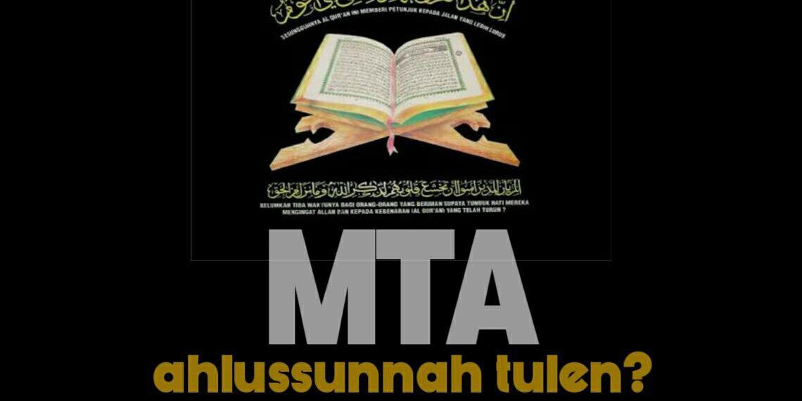 MTA Bukan Ahlussunnah