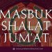 Masbuk Sholat Jum’at