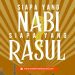 Siapa Yang Nabi dan Siapa Yang Rosul ?