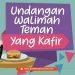 Undangan Walimah Teman yang Kafir