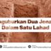 Mengubur Dua Jenazah Dalam Satu Lahad
