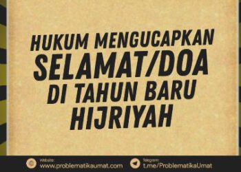 Hukum Mengucapkan Selamat/Doa Di Tahun Baru Hijriyah.