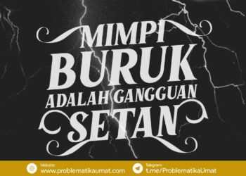Mimpi Buruk adalah Gangguan Setan