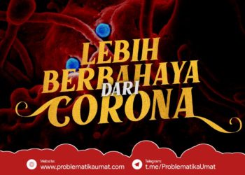 Lebih Bahaya Dari Corona