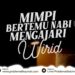 Mimpi Bertemu Nabi Mengajari Wirid