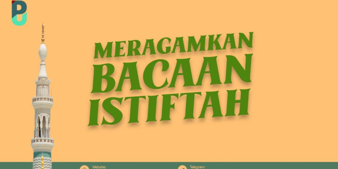 Meragamkan Bacaan Istiftah