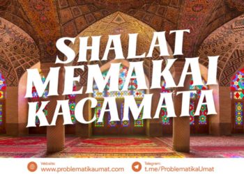 Shalat Memakai Kacamata