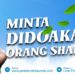 Minta Didoakan Orang Sholeh