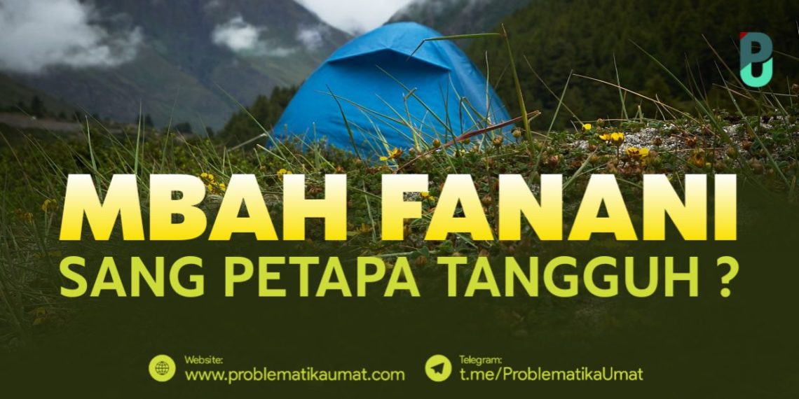 Mbah Fanani Sang Pertapa Tangguh?
