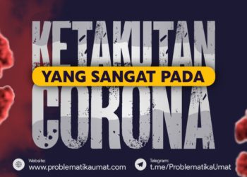 Takut Yang Sangat Pada Corona
