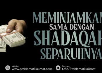 Pinjaman sama dengan Separuh Shodaqoh