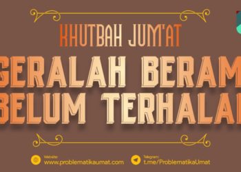 Khutbah Jum’at: Segera Beramal Sebelum Terhalangi