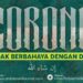 Corona tidak Berbahaya dengan Doa dan Ikhtiyar, Insyaallah