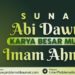 Sunan Abu Dawud, Karya besar Murid Imam Ahmad