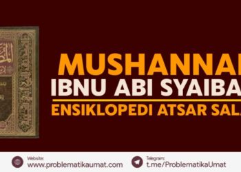 Mushonnaf Ibnu Abi Syaibah, Ensiklopedi Atsar Salaf