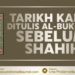 Tarikh Kabir ditulis Al Bukhari Sebelum Shahih