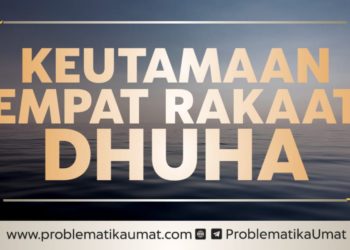 Keutamaan Empat Rakaat Dhuha