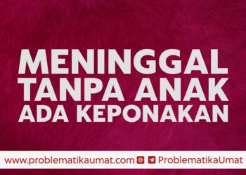 Meninggal Tanpa Anak ada Keponakan