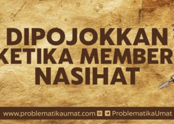 Dipojokkan Ketika Memberi Nasehat