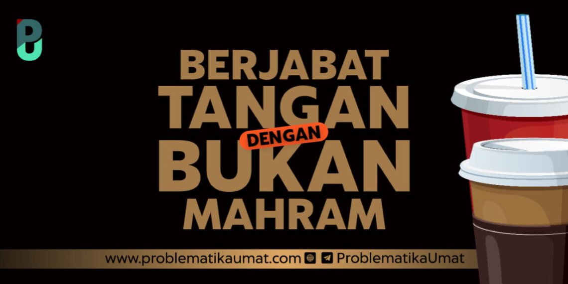 Berjabat Tangan Dengan bukan Mahrom