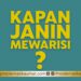 Kapan Janin Mewarisi ?