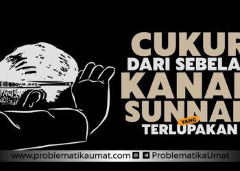 Cukur Dari Bagian Kanan, Sunnah Yang Terlupa.