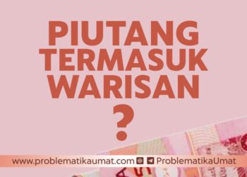 Piutang Termasuk Warisan?