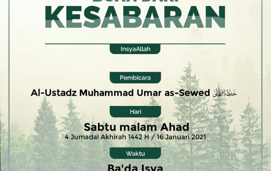 Tanya Jawab Kajian Online Buah Dari Kesabaran – Ustadz Muhammad Umar Assewed hafidzahullah
