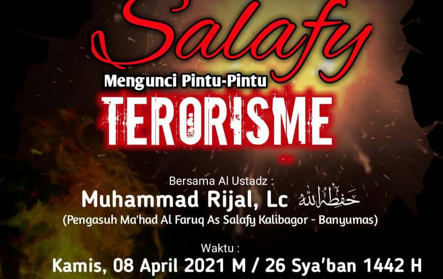 Audio Salafy Mengunci Pintu Pintu Terorisme – Ustadz Muhammad Rijal Lc