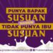 Punya Bapak Susuan Namun Tidak Punya Ibu Susuan.