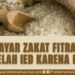 Bayar Zakat Fithr Setelah Ied karena Lupa