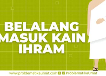 Belalang Masuk Kain Ihram