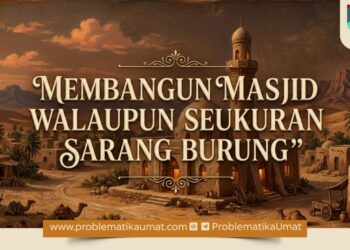 Membangun Masjid Walaupun Seukuran Sarang Burung