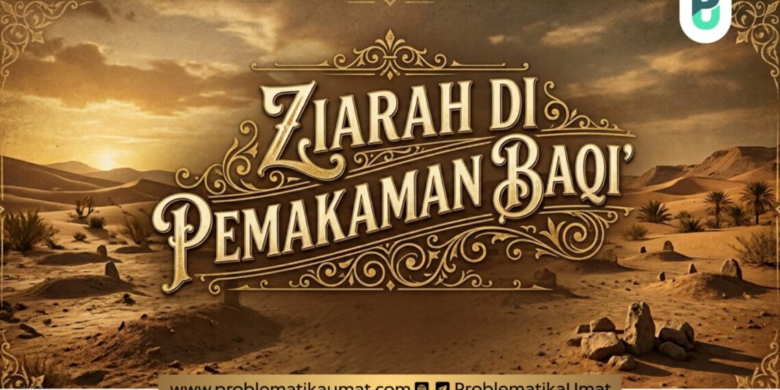 Ziarah Pemakaman Baqi’